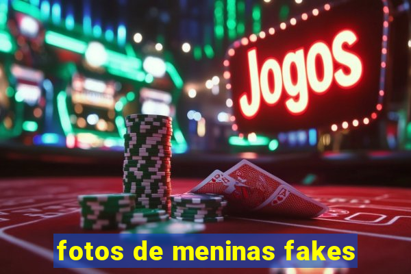 fotos de meninas fakes